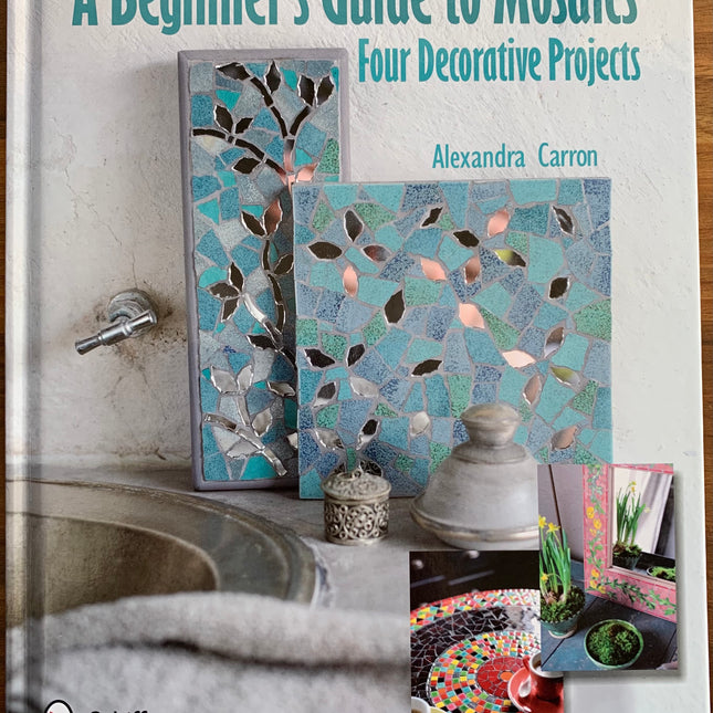 A Beginner's guide to making Mosaics